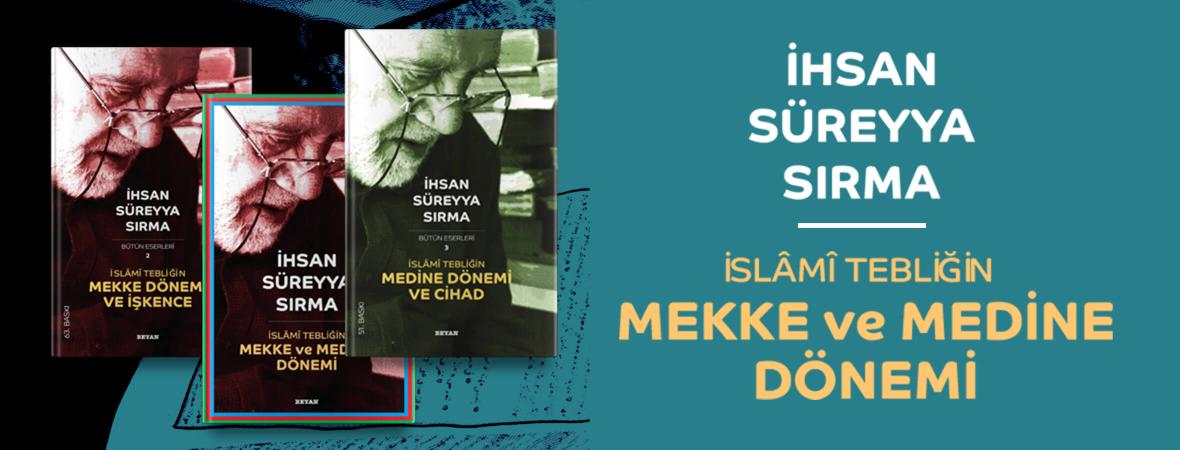 islami  tebliğin mekke medine