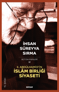 II. Abdülhamid'in İslâm Birliği Siyaseti