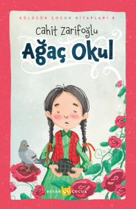 AĞAÇ OKUL - Ciltli (Resimli)