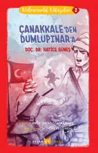 Çanakkale'den Dumlupınar'a