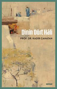 Dinin Dört Hâli