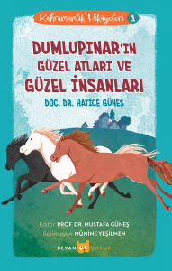 Dumlupınar'ın  Güzel Atları ve Güzel İnsanları