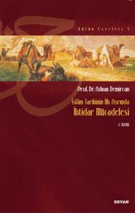 İslam'ın İlk Asrında İktidar Mücadelesi