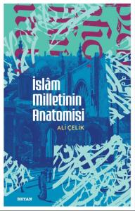 İslâm Milletinin Anatomisi