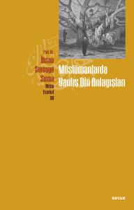 Müslümanlarda Yanlış Din Anlayışları