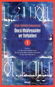 Öncü Müfessirler ve Tefsirleri -1