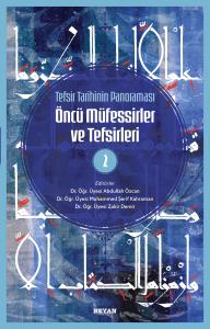Öncü Müfessirler ve Tefsirleri -2