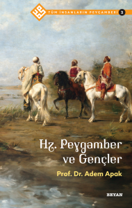 Hz. Peygamber ve Gençler