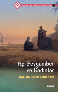 Hz. Peygamber ve Kadınlar