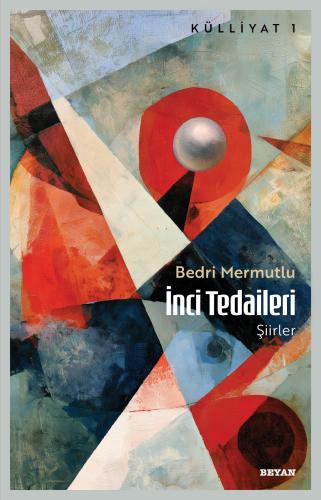 İnci Tedaileri - Bedri Mermutlu - Beyan Yayınları