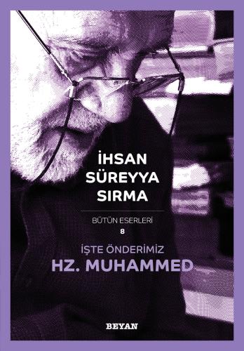 İşte Önderimiz Hz. Muhammed (Küçük Boy)