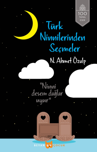 Ninni Desem Dağlar Uyur - N. Ahmet Özalp - Beyan Yayınları