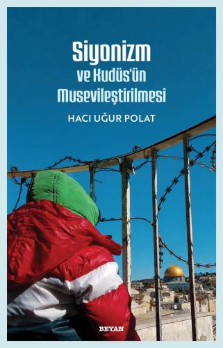 iyonizm ve Kudüs'ün  Musevileştirilmesi