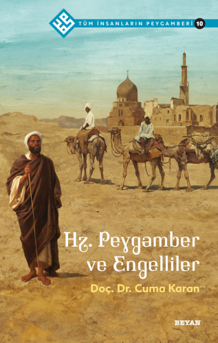 Hz. Peygamber ve Engelliler - Cuma Karan - Beyan Yayınları
